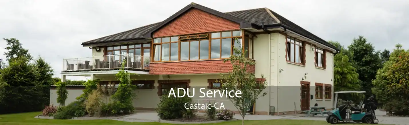 ADU Service Castaic-CA